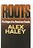 Roots, by Alex Haley
